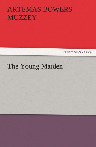 The Young Maiden (TREDITION CLASSICS)