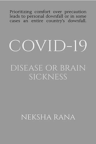 Covid-19 Disease or Brain Sickness