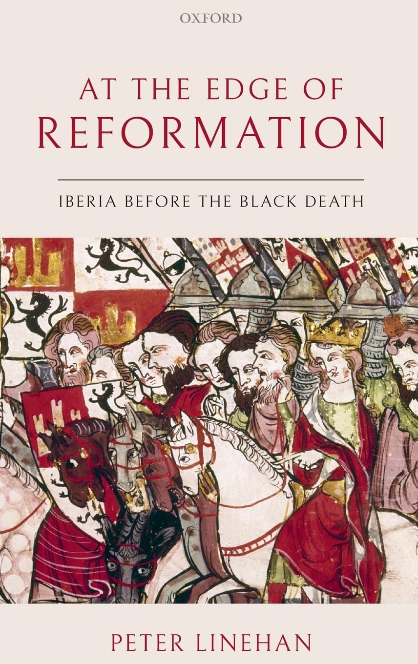 At the Edge of Reformation: Iberia Before the Black Death