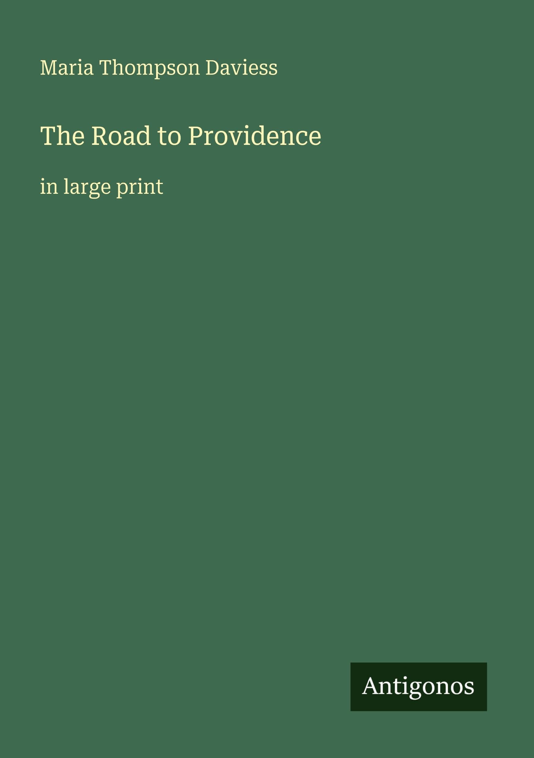 The Road to Providence: in large print
