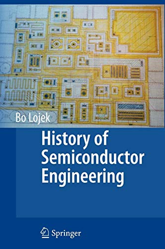 Bo Lojek History Of Semiconductor Engineering
