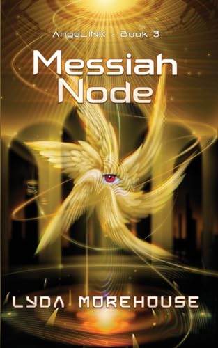 Messiah Node (AngeLINK, Band 3)
