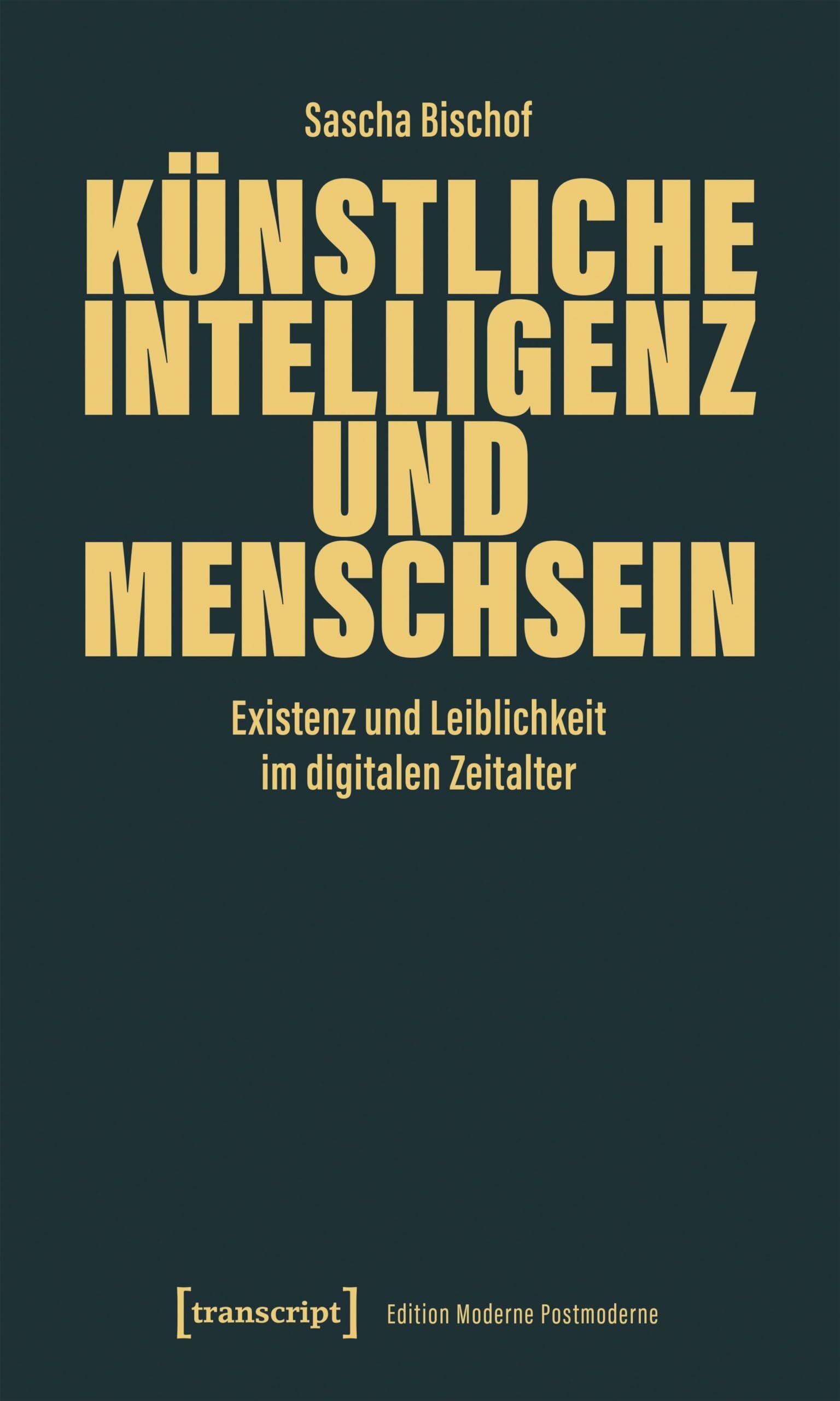 Künstliche Intelligenz und Menschsein - Neuware