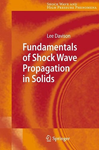 Fundamentals of Shock Wave Propagation in Solids: An Introduction (Shock Wave and High Pressure Phenomena)
