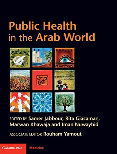 Public Health in the Arab World (Cambridge Medicine (Hardcover))