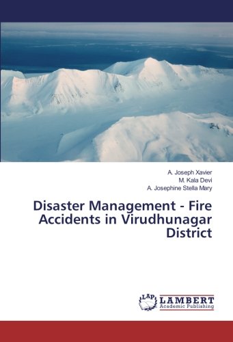 Disaster Management - Fire Accidents in Virudhunagar District