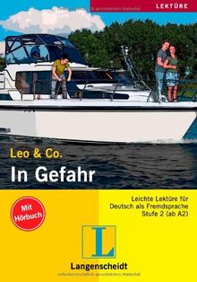 In Gefahr (Stufe 2) - Buch mit Audio-CD (Leo & Co.)