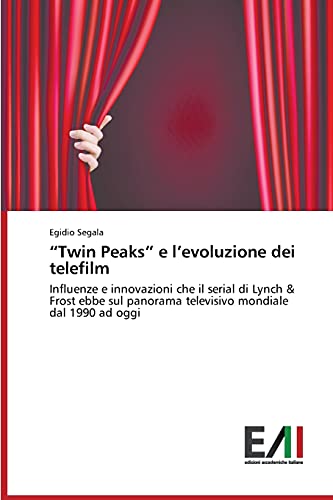 “Twin Peaks” e l’evoluzione dei telefilm: Influenze e innovazioni che il serial di Lynch & Frost ebbe sul panorama televisivo mondiale dal 1990 ad oggi