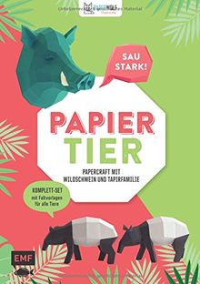 PAPIERtier - Saustark! Papercraft mit Wildschwein und Tapirfamilie: Komplett-Set mit Faltvorlagen für alle Tiere