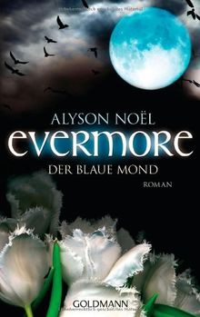 Evermore 2 - Der blaue Mond: Roman