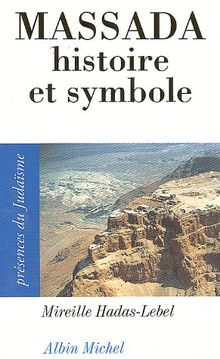 Massada, histoire et symboles