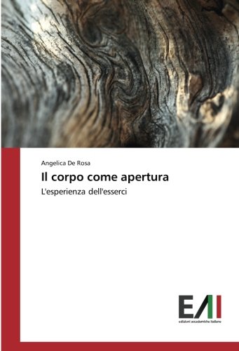 Il corpo come apertura: L'esperienza dell'esserci