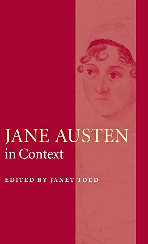 The Cambridge Edition of the Works of Jane Austen 9 Volume Hardback Set: Jane Austen in Context (Literature in Context)