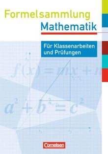 Formelsammlungen Sekundarstufe I - Westliche Bundesländer (außer Bayern): Formelsammlung Mathematik. Sekundarstufe I - Westliche Bundesländer (außer Bayern) / Prüfungseinleger Mathematik