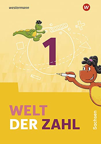 Welt der Zahl / Welt der Zahl - Ausgabe 2022 für Sachsen: Ausgabe 2022 für Sachsen / Schülerband 1