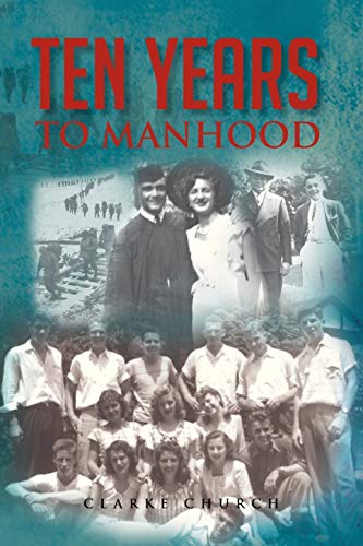 Ten Years To Manhood