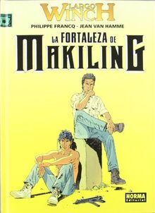 Largo Winch 7, La fortaleza de Makiling