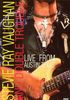 Stevie Ray Vaughan & Double Trouble - Live From Austin, Texas