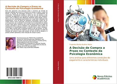 A Decisão de Compra a Prazo no Contexto da Psicologia Econômica: Uma análise para diferentes condições de pagamento e características individuais