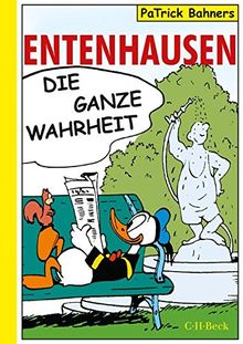 Entenhausen: Die ganze Wahrheit