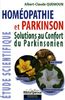 Homÿ©opathie et Parkinson : Solutions au confort du Parkinsonien
