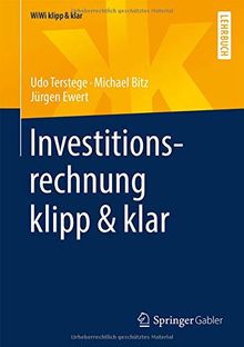 Investitionsrechnung klipp & klar (WiWi klipp & klar)