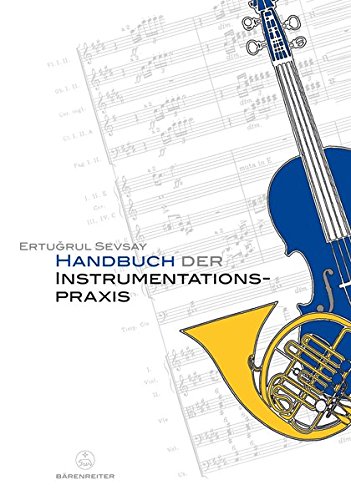 Handbuch der Instrumentationspraxis - Ertugrul Sevsay Kartoniert (TB)