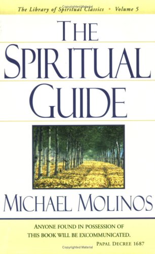 Michael Molinos The Spiritual Guide (Library Of Spiritual Classics)