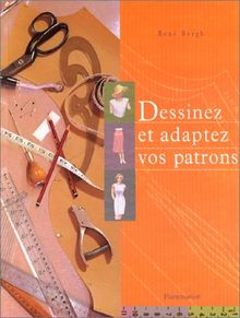 Dessinez et adaptez vos patrons