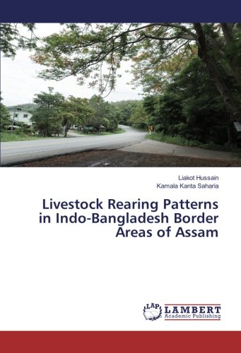 Livestock Rearing Patterns in Indo-Bangladesh Border Areas of Assam