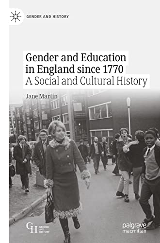 Gender and Education in England since 1770: A Social and Cultural History (Gender and History)