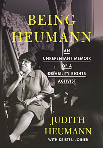Being Heumann Large Print Edition: An Unrepentant Memoir of a Disability Rights Activist