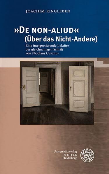 'De NON-ALIUD' (Über das Nicht-Andere) - Neu