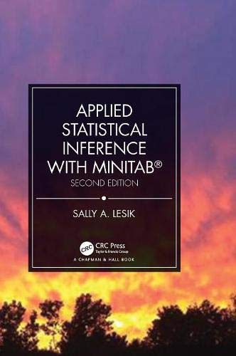 Applied Statistical Inference with MINITAB (R), Second Edition