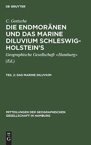 Das marine Diluvium (Mitteilungen der Geographischen Gesellschaft in Hamburg, 14, 6, Band 14)