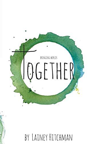 Bringing Worlds Together (Cross-cultural Marriage, Band 1)