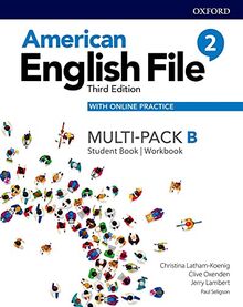 American English File: Level 2: Student Book/Workbook Multi-Pack B with Online Practice (American English File Third Edition)