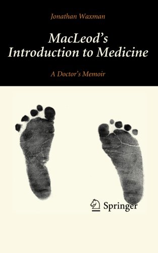 MacLeod's Introduction to Medicine: A Doctor's Memoir