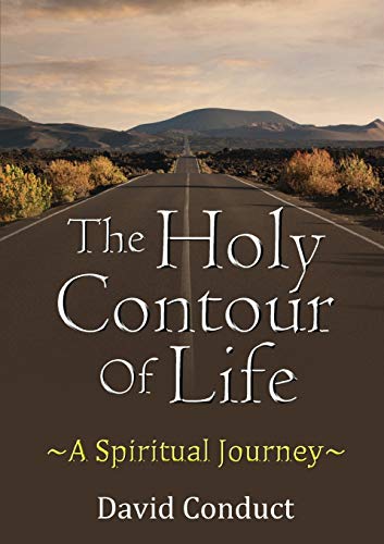 The Holy Contour of Life ~A Spiritual Journey~
