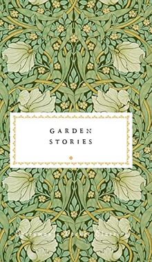 Garden Stories (Everyman's Library POCKET CLASSICS)