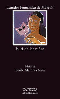 El sí de las niñas (Letras Hispanicas) de Leandro Fernández de Moratín | Livre | état bon