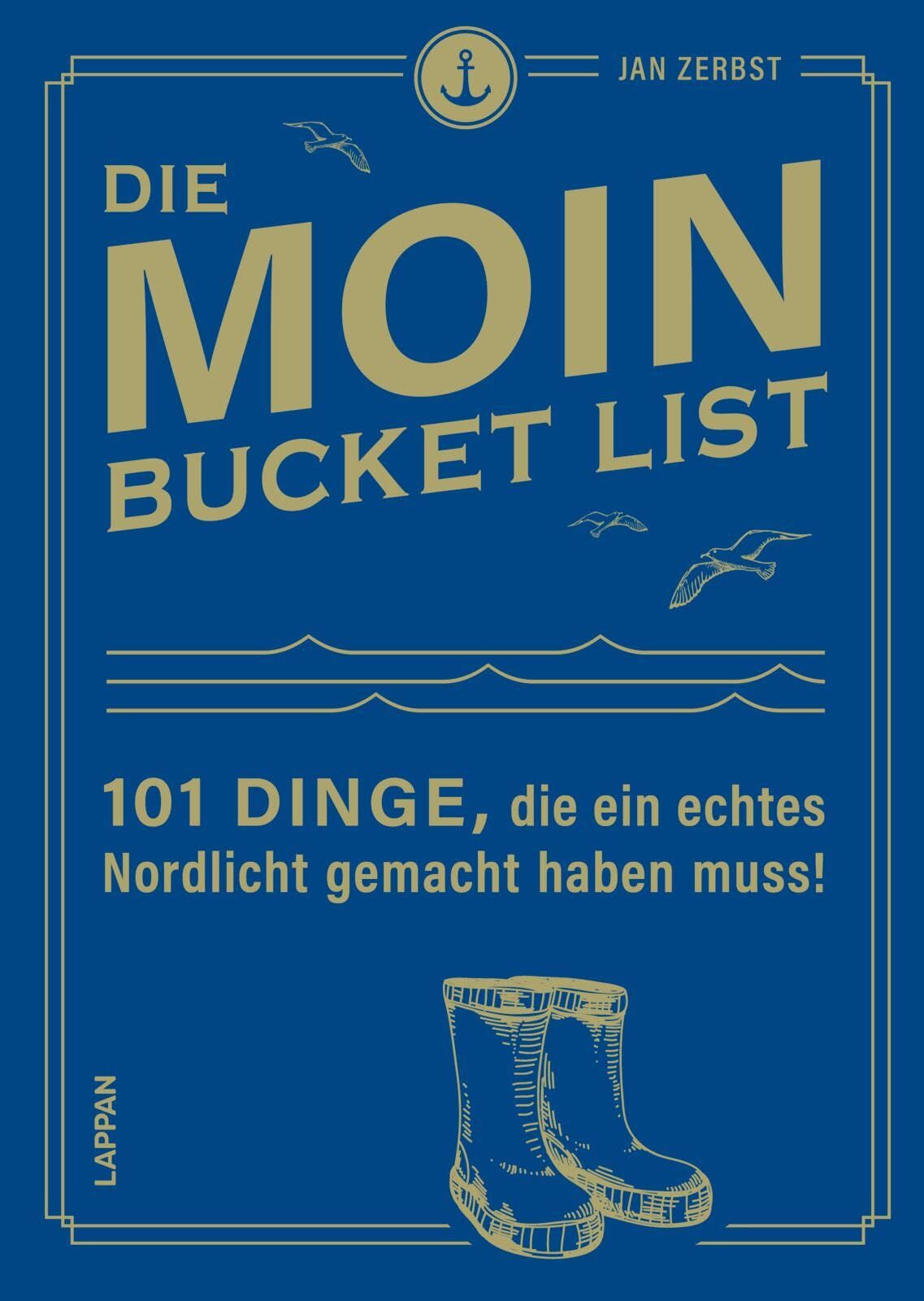 Zerbst, Jan: MOIN!: Die MOIN Bucket List