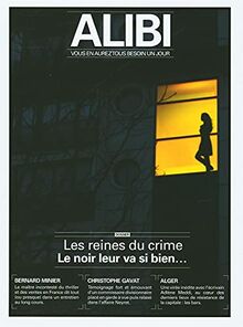 Alibi : vous en aurez tous besoin un jour, n° 6. Les reines du crime : le noir leur va si bien...