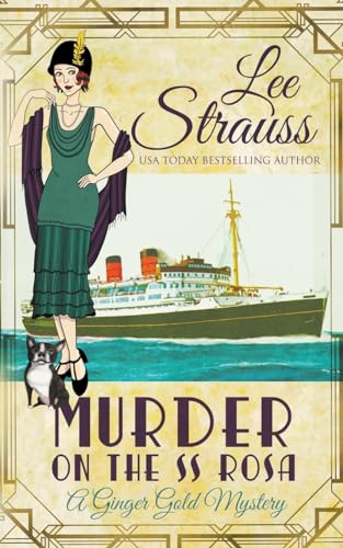 Lee Strauss Murder On The Ss Rosa (Ginger Gold Mystery)