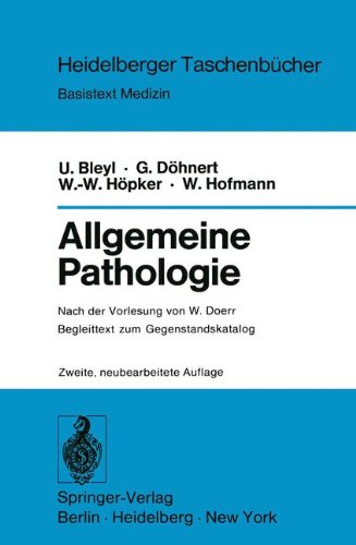 Allgemeine Pathologie: Begleittext zum Gegenstandskatalog (Heidelberger Taschenbücher)