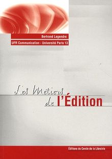 Les métiers de l'édition