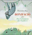 Bonifacio oder Das Geheimnis der Faultiere