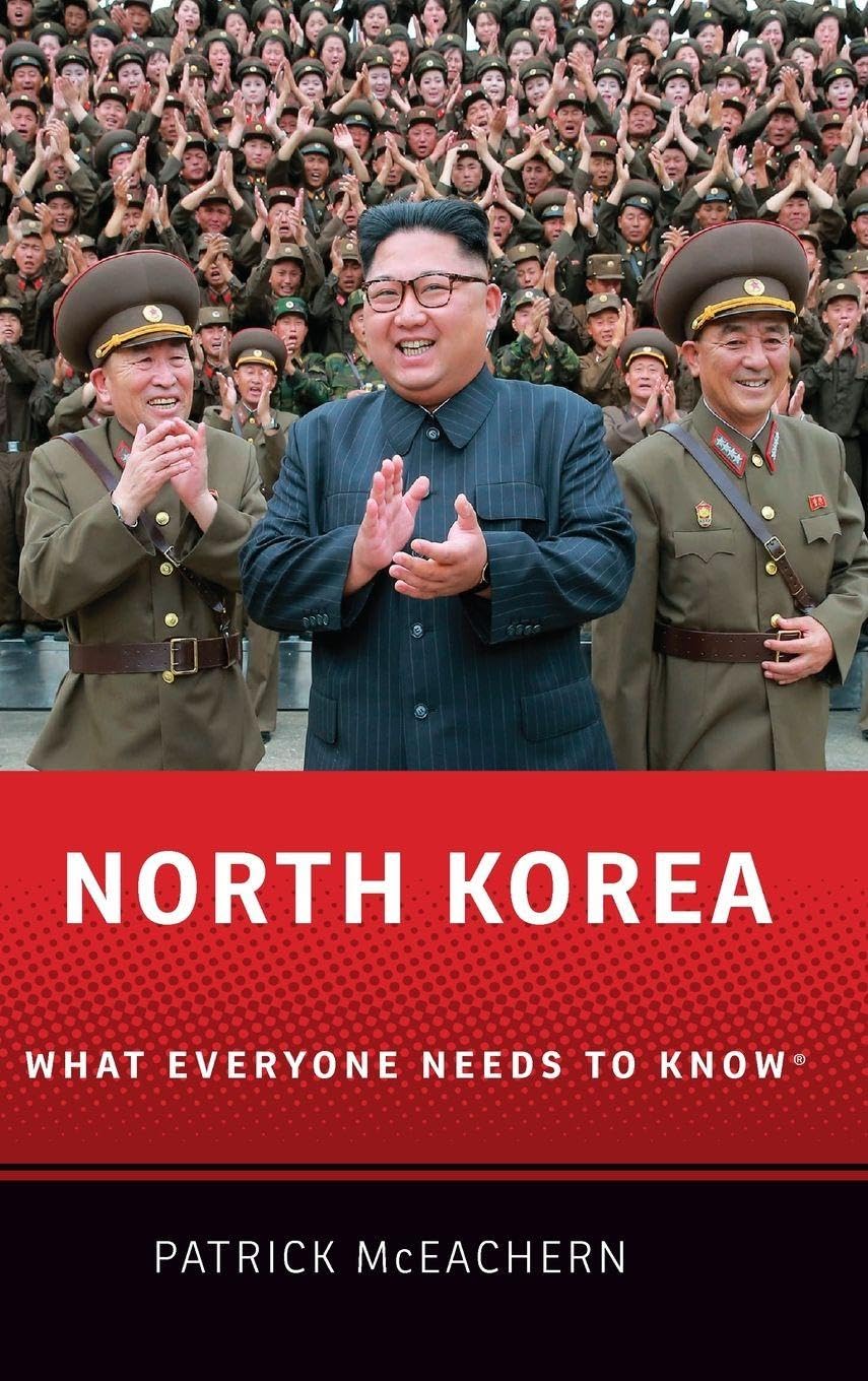 North Korea: What Everyone Needs to Know(r)