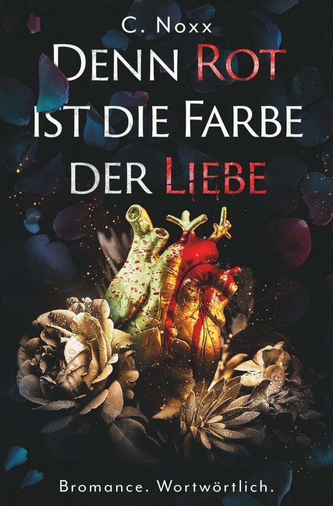 Denn Rot ist die Farbe der Liebe: Bromance. Wortwörtlich.