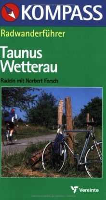 Kompass Radwanderführer, Taunus, Wetterau